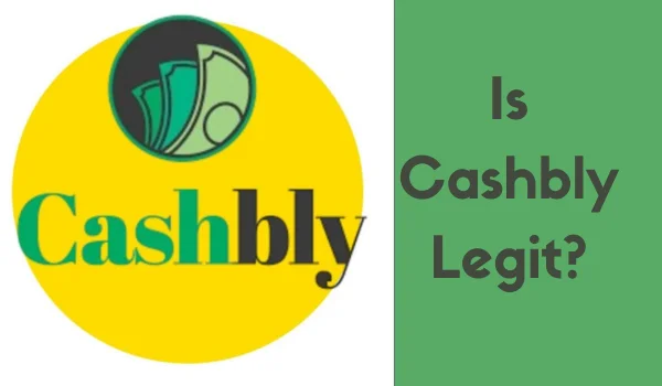 Is Cashbly Legit