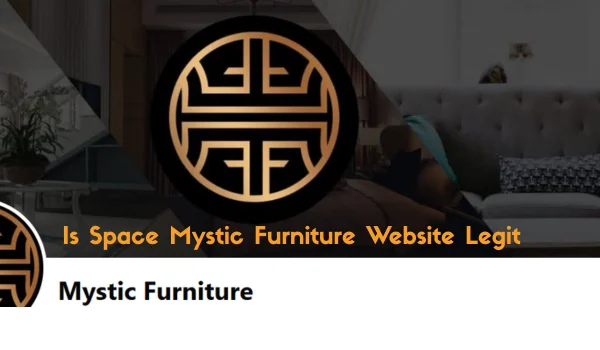 Is Space Mystic Furniture Website Legit
