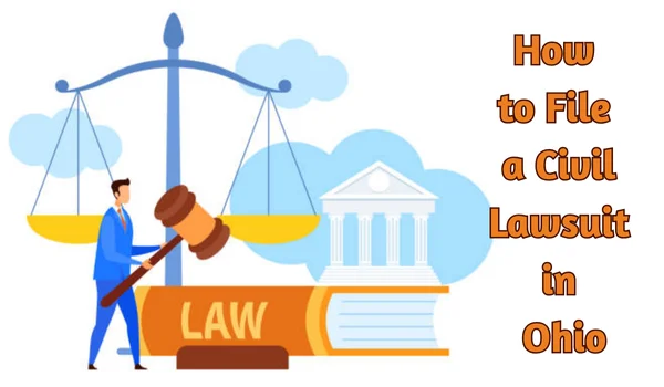 How to File a Civil Lawsuit in Ohio