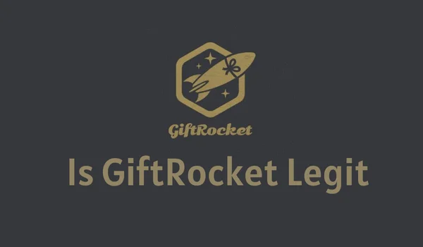 Is GiftRocket Legit