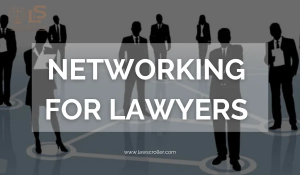 Networking for Lawyers