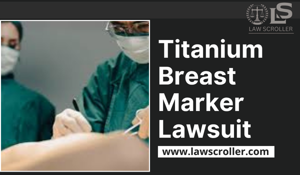 Titanium Breast Marker Lawsuit